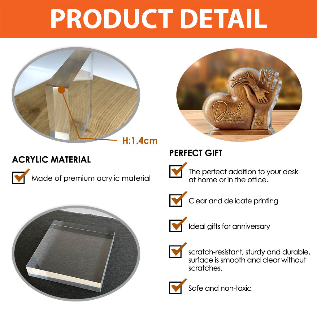 Dad You Are The Piece That Holds Us Together - Personalized Father Heart Shaped Acrylic Plaque