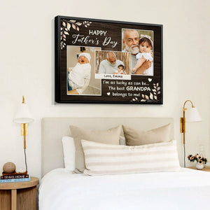 Personalized New Grandpa Father’s Day Gift, I’m As Lucky As Can Be Best Grandpa Belong To Me Custom Photo Canvas Poster