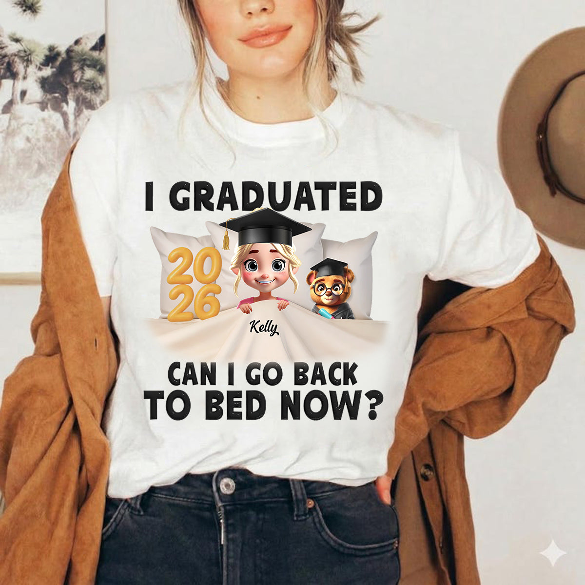 I Graduated Can I Go Back To Bed Now - Personalized Custom T Shirt