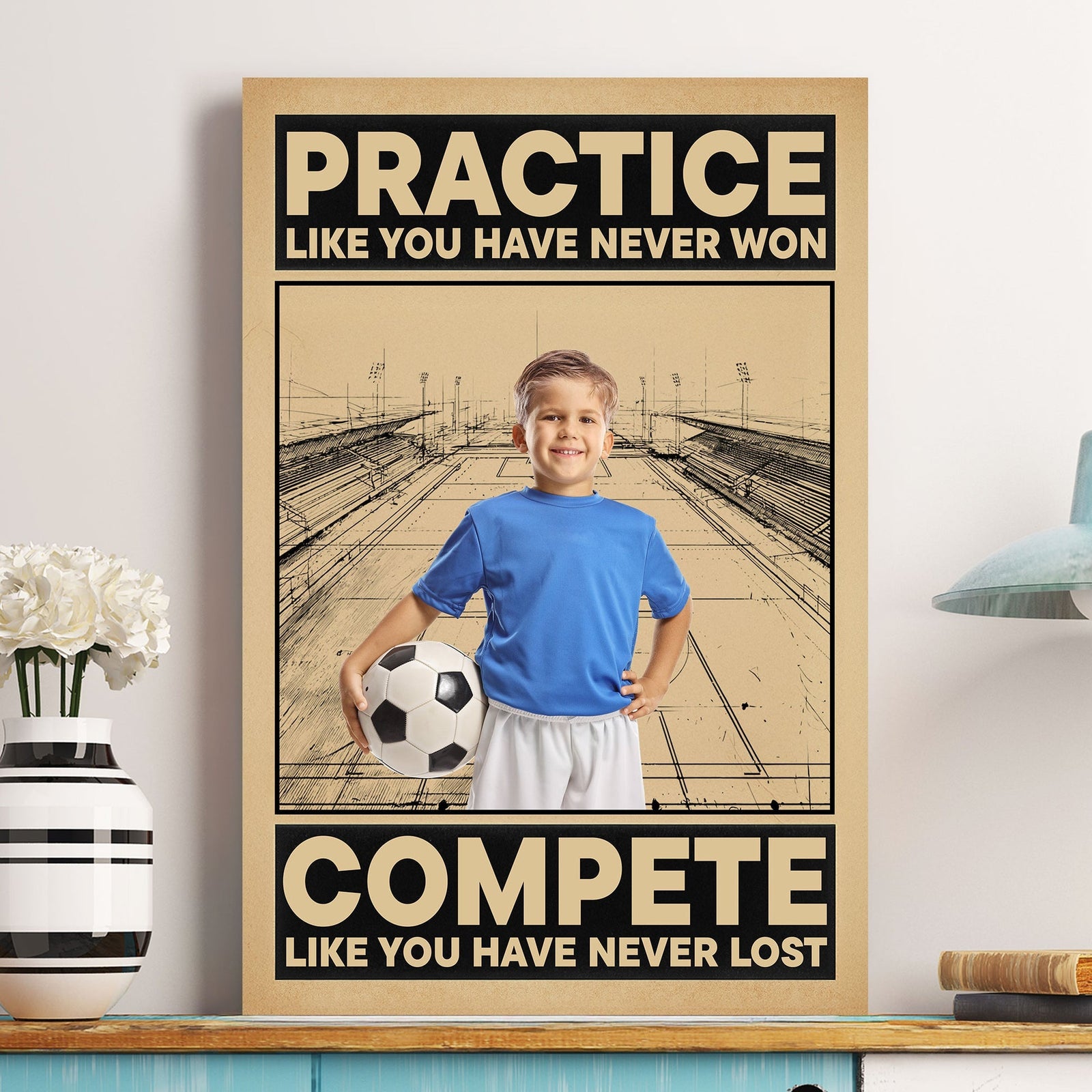 Soccer Practice Like You Have Never Won - Personalized Photo Poster Gift