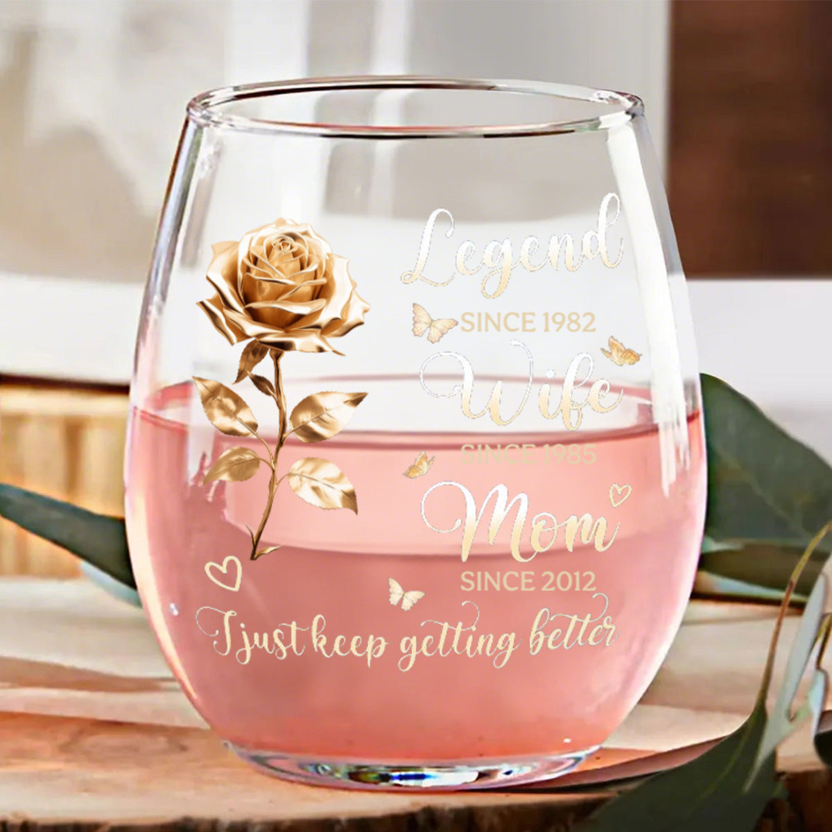 I Just Keep Getting Better - Personalized Stemless Wine Glass