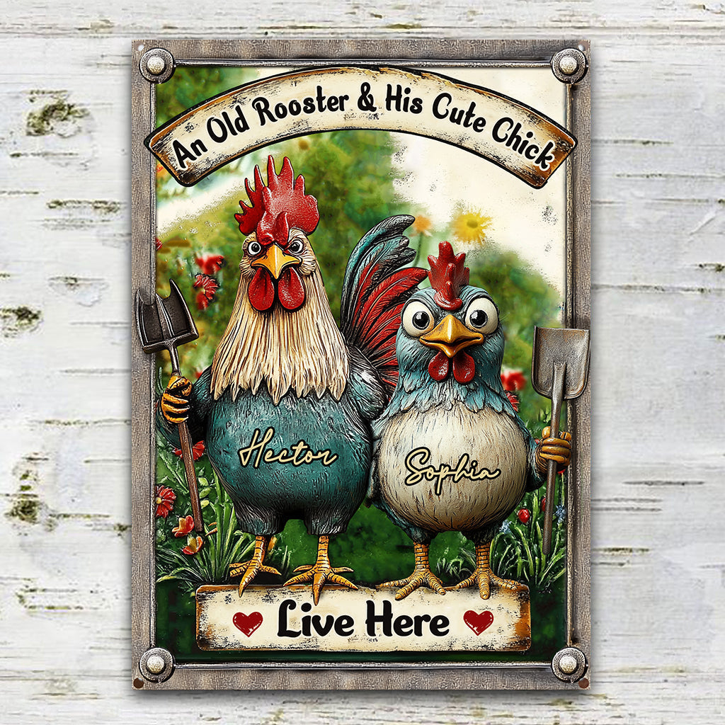 An Old Rooster & His Cute Chick Live Here - Personalized Metal Sign