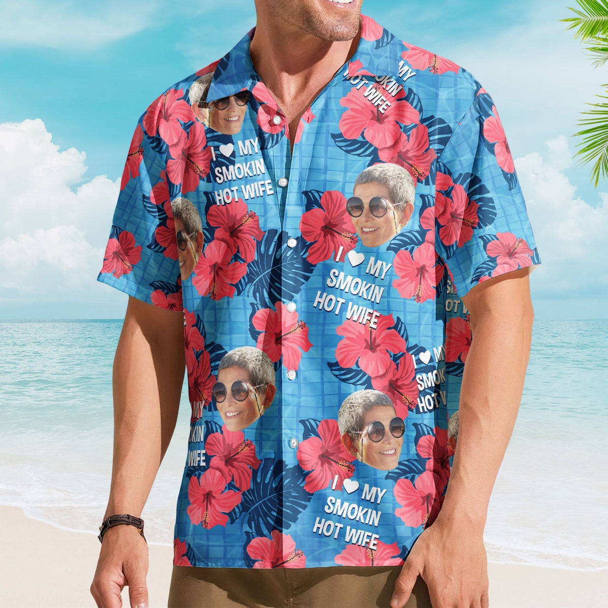 Personalized Hawaiian Shirt for Him - 'My Wife is the Hottest' Custom Print