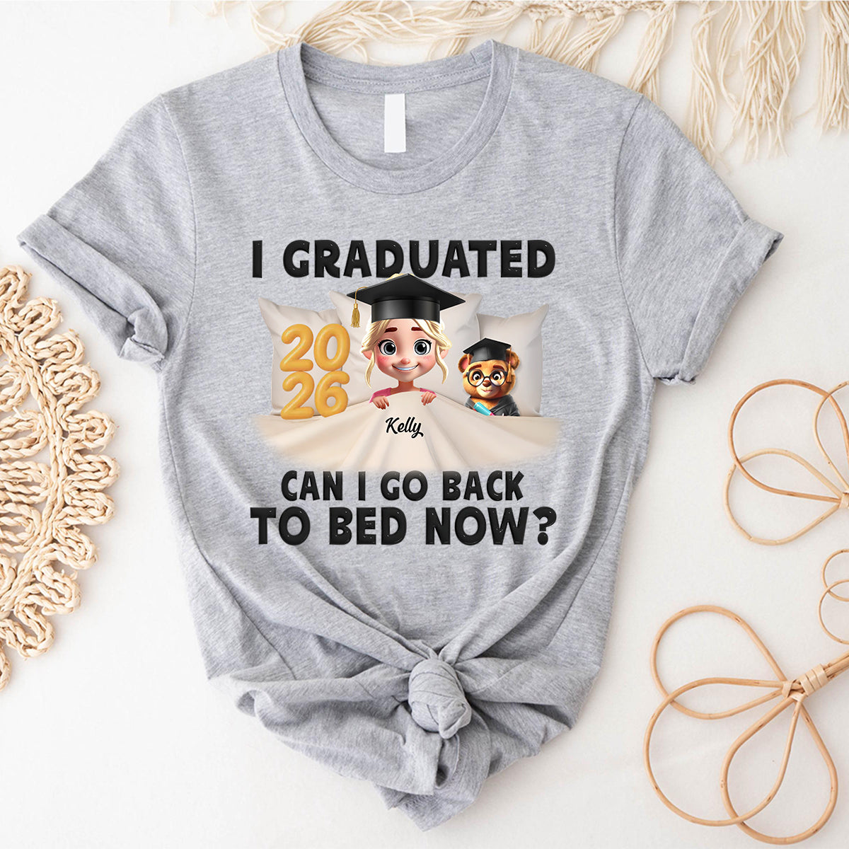 I Graduated Can I Go Back To Bed Now - Personalized Custom T Shirt