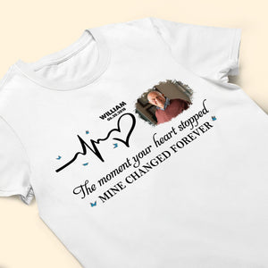 Moment Your Heart Stopped Mine Changed - Personalized Photo T Shirt