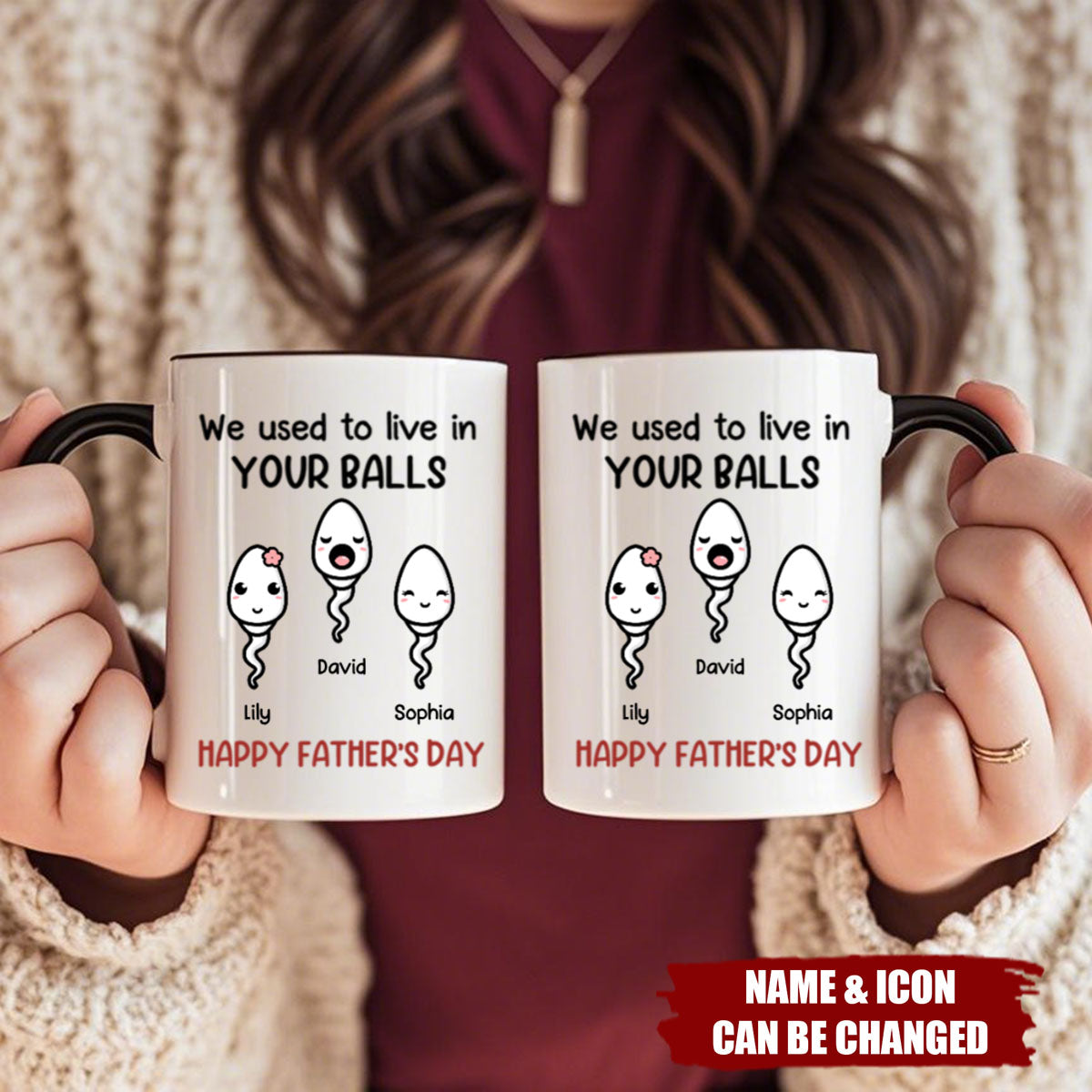 We Used To Live In Your Balls - Family Personalized Accent Mug - Father's Day, Mother's Day, Birthday Gift For Dad, Mom