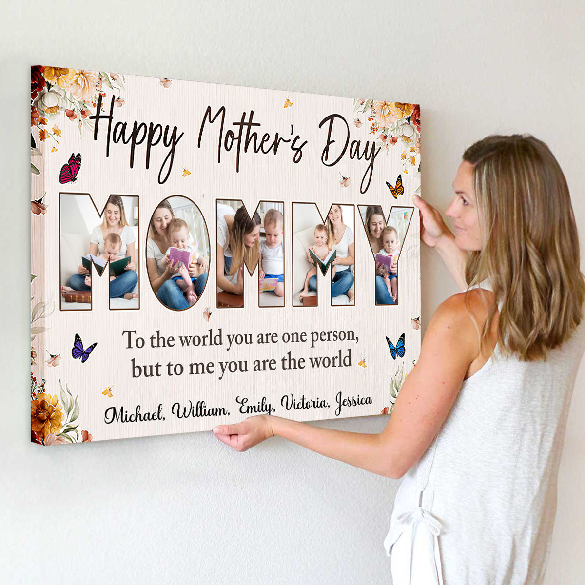 Happy Mother’s Day - To me you are the world - Personalized Photo Canvas Poster