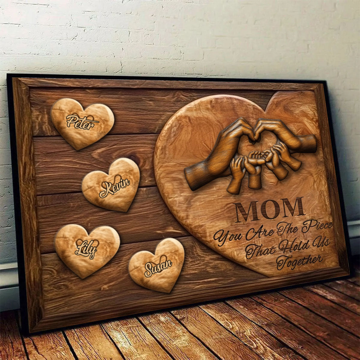 Mom You Are The Piece That Holds Us Together - Holding Hands Personalized Mother Poster