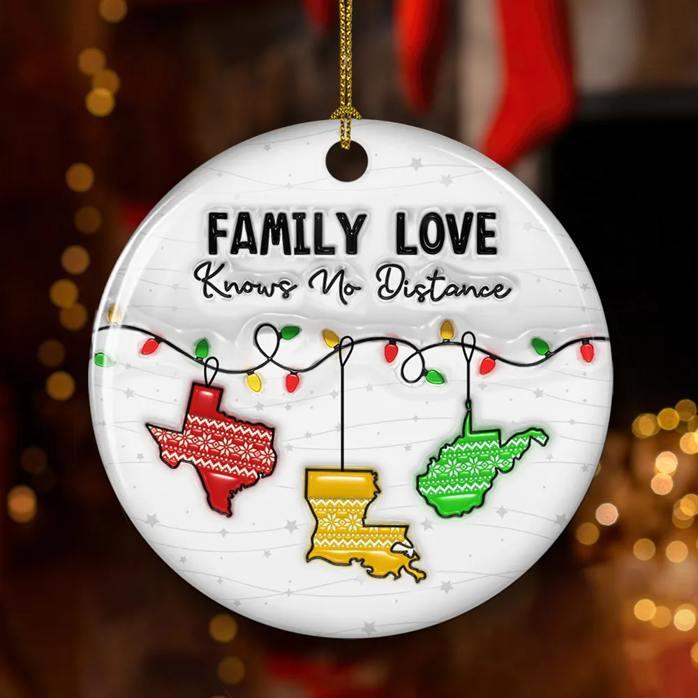 Family Love Knows No Distance - Personalized Custom Ceramic Ornament