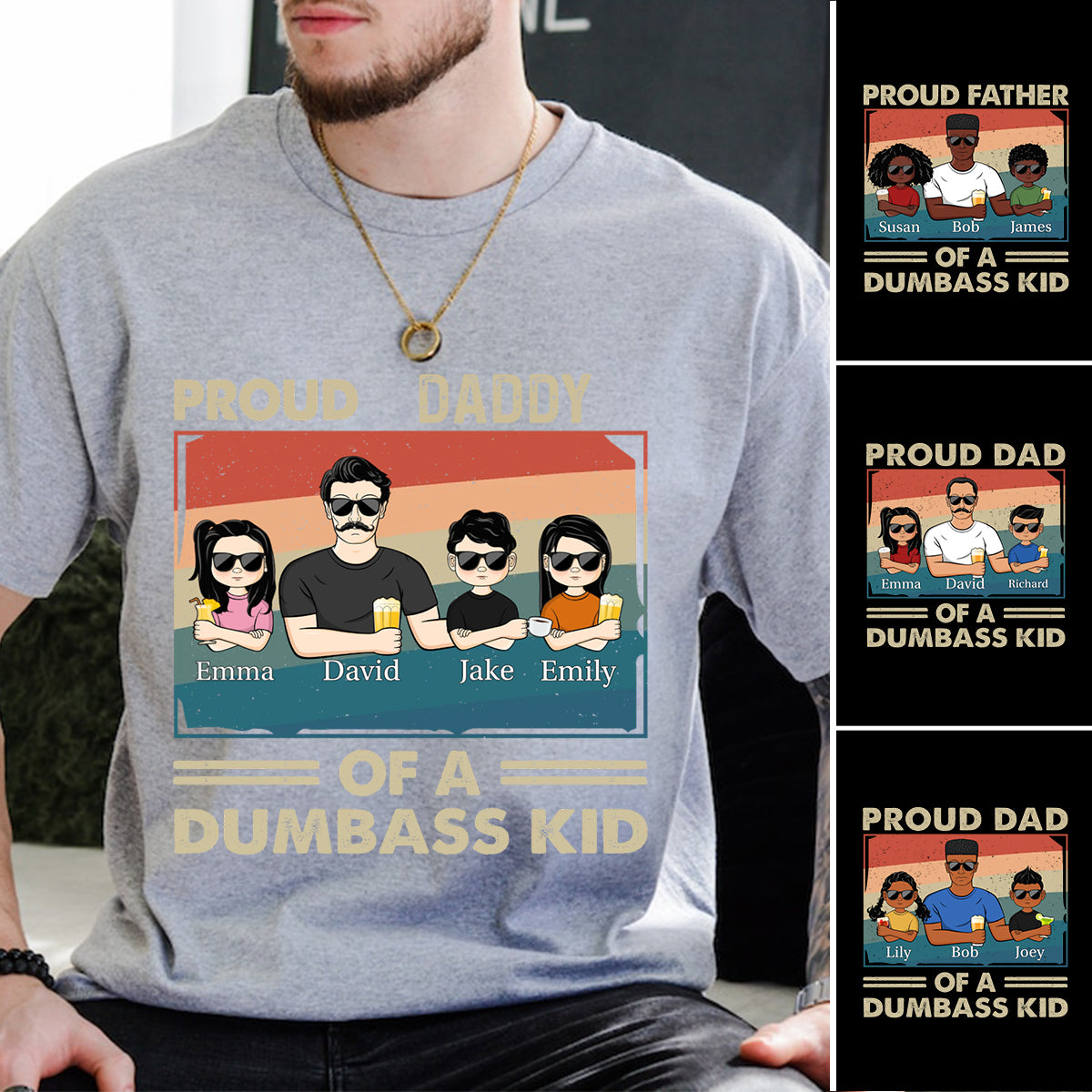 Proud Father Of A Few Kids - Funny Gift For Dad, Father, Grandpa - Personalized Father T-shirt