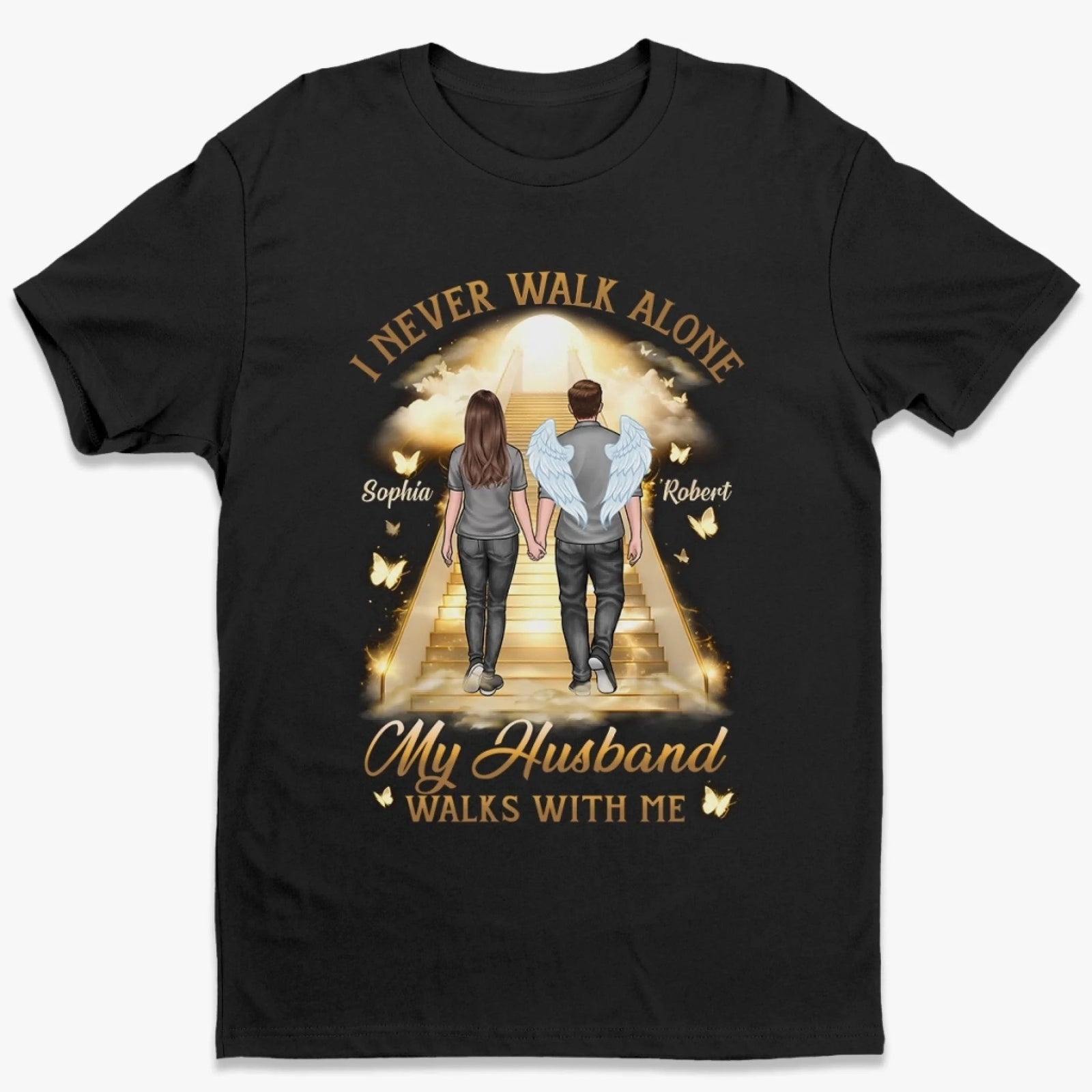I Never Walk Alone - Memorial Personalized T shirt Gift For Family Members