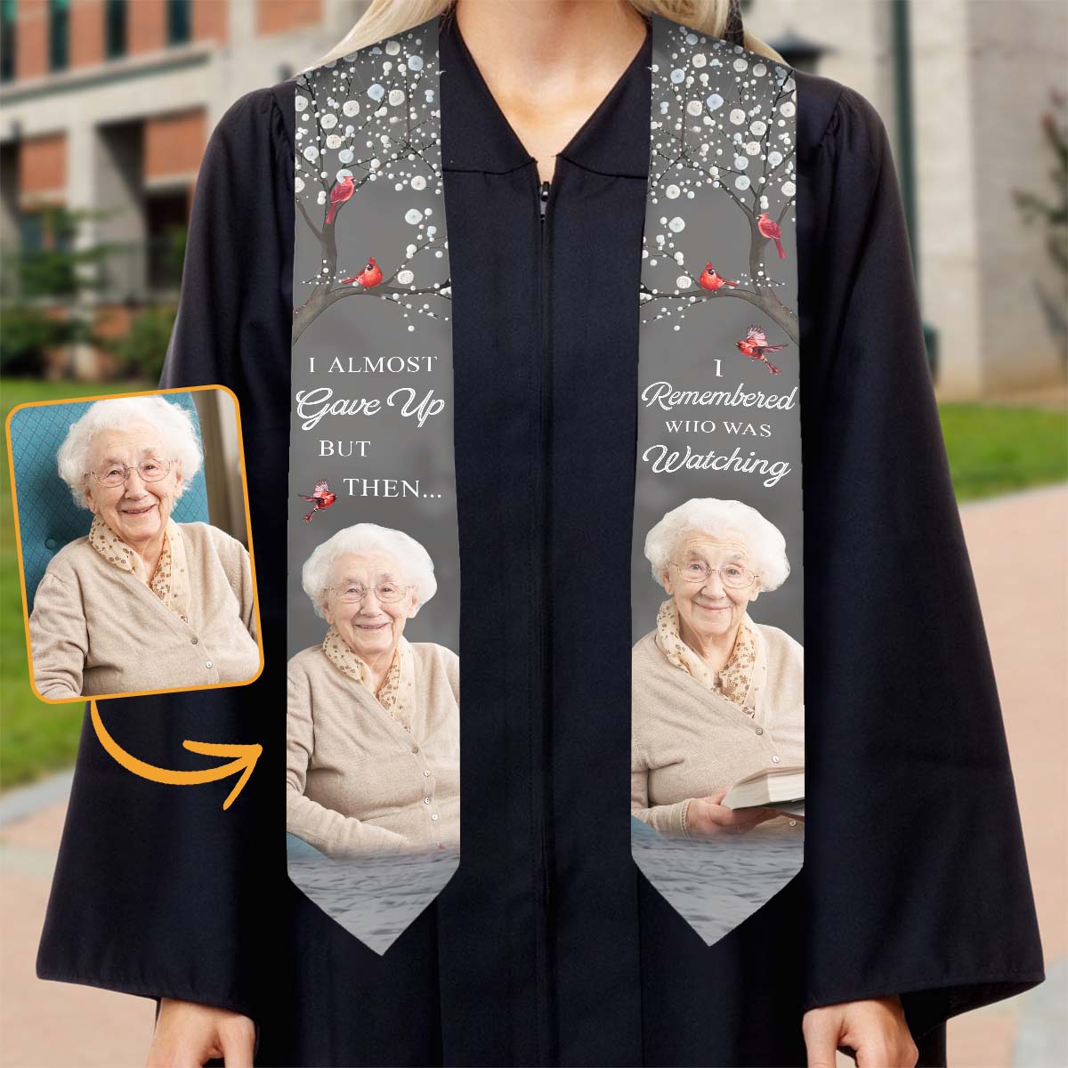 I Almost Gave Up But Then I Remembered Who Was Watching - Personalized Graduation Stole