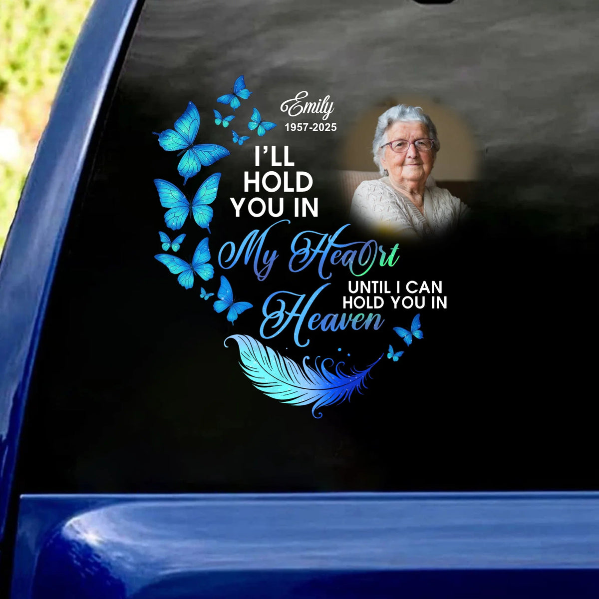 I'll Hold You In My Heart Until I Can Hold You In Heaven - Personalized Memorial Decal Sympathy Gift Loss Of Loved One