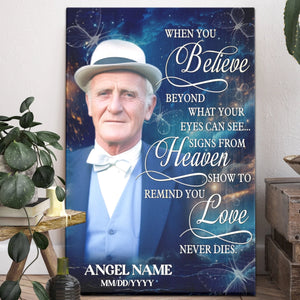 Personalized Memorial Canvas Poster - Believe in Heaven, Love Never Dies