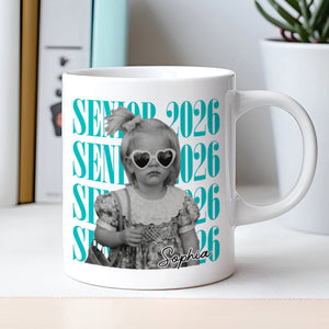 Senior 2026 Graduation With Name And Photo - Personalized Mug, Class Of 2026 Celebration Gift