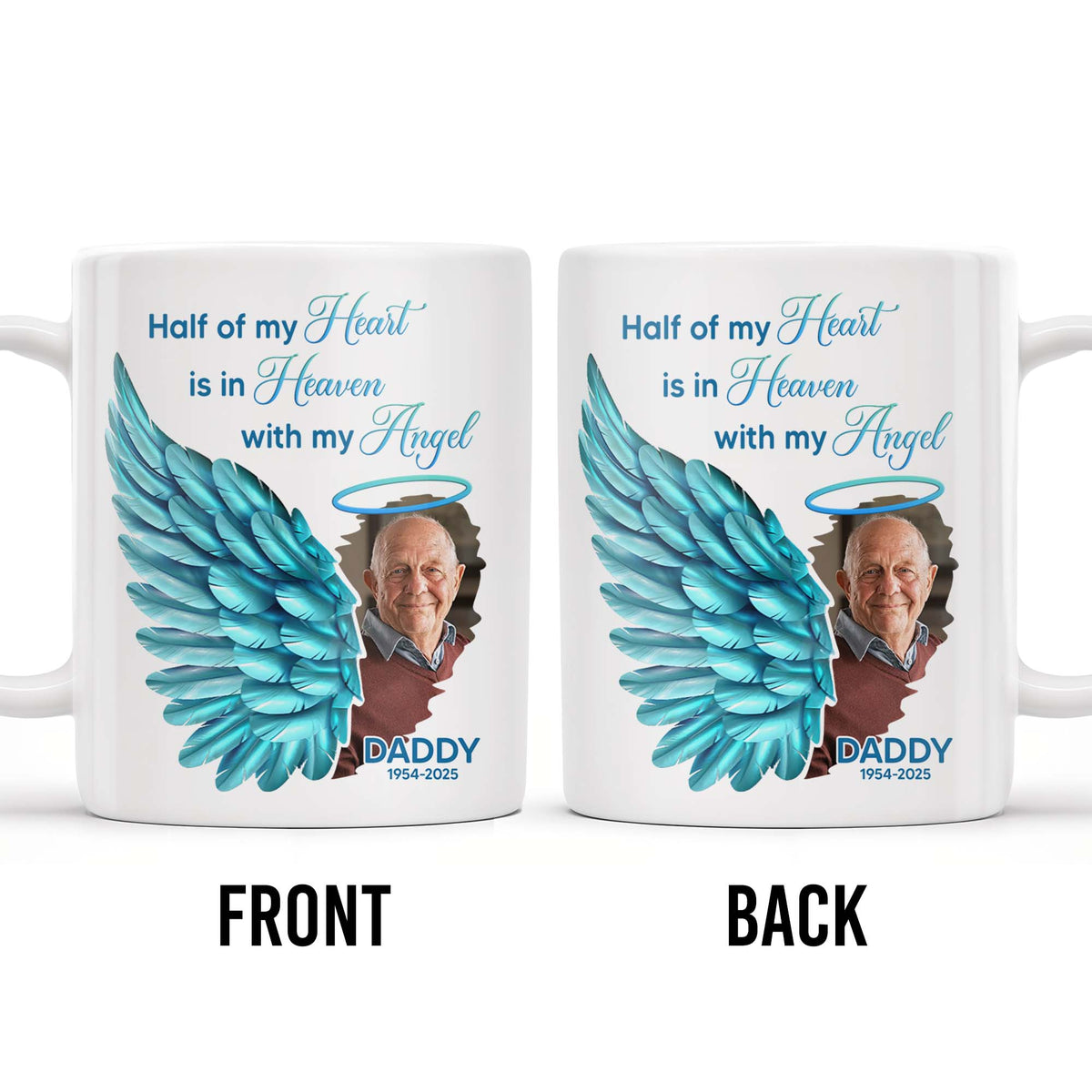 Half Of My Heart In Heaven With My Angel Wings, Personalized Custom Coffee Mug