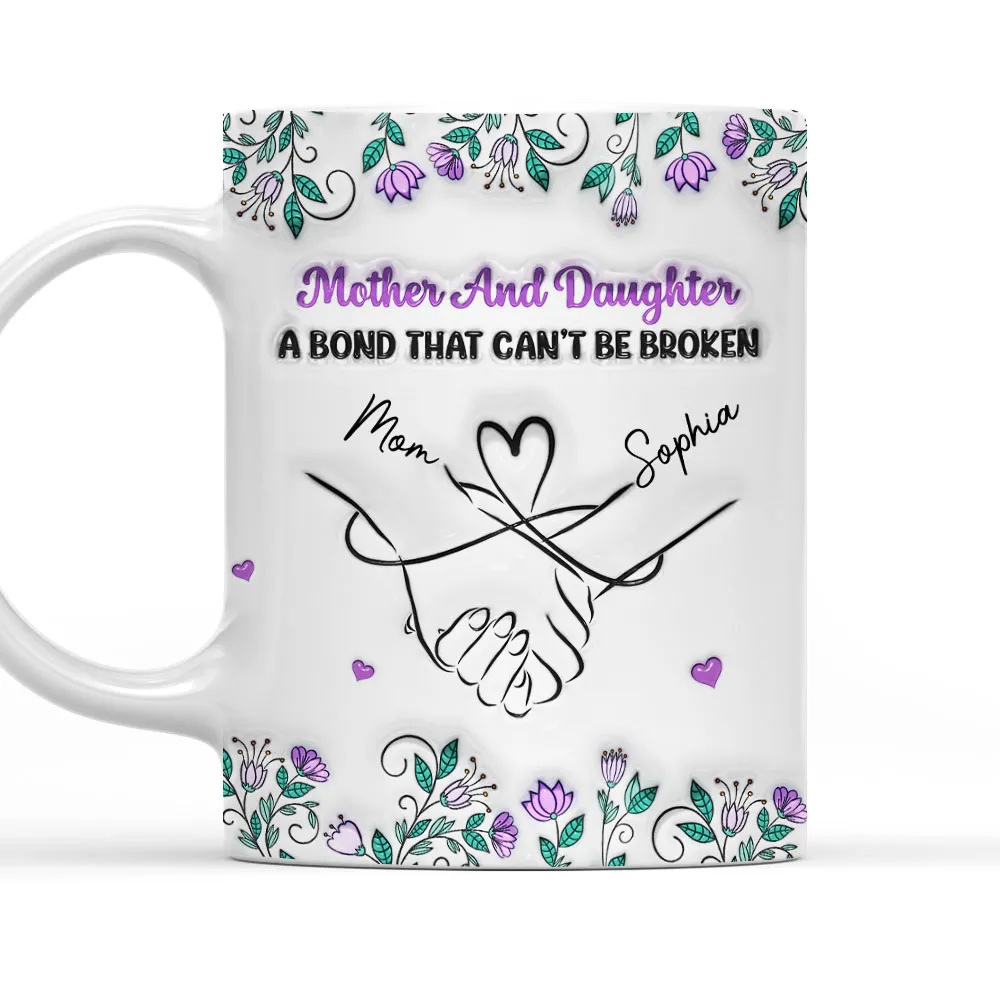 Mother And Daughter Relationship - Personalized Custom 3D Inflated Effect Mug