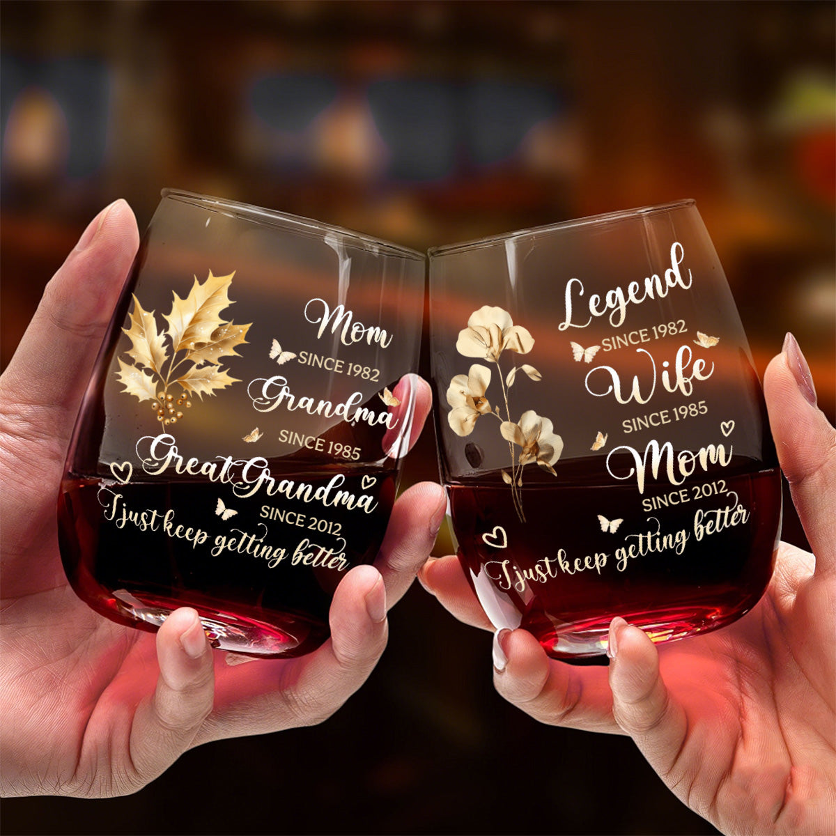 I Just Keep Getting Better - Personalized Stemless Wine Glass