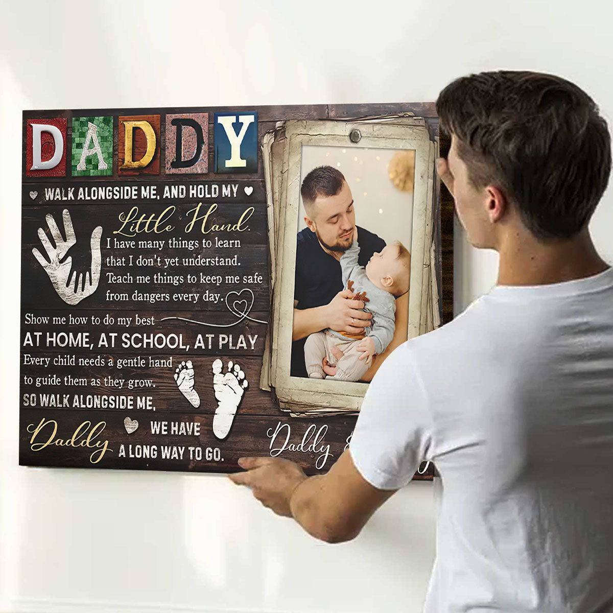 Custom Father's Day Gifts - Personalized Canvas Poster - Daddy Walk Alongside Me, And Hold My Little Hand