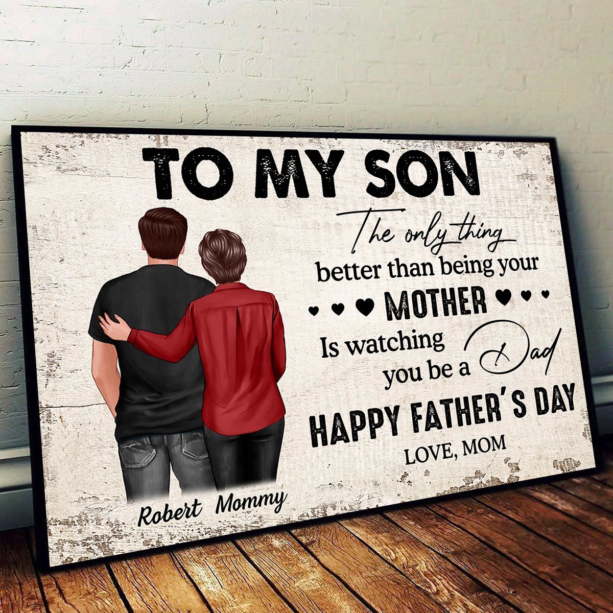 From Mom To Son Watching You Be A Dad Personalized Poster, Heartfelt 2025 Father's Day Gift For Son
