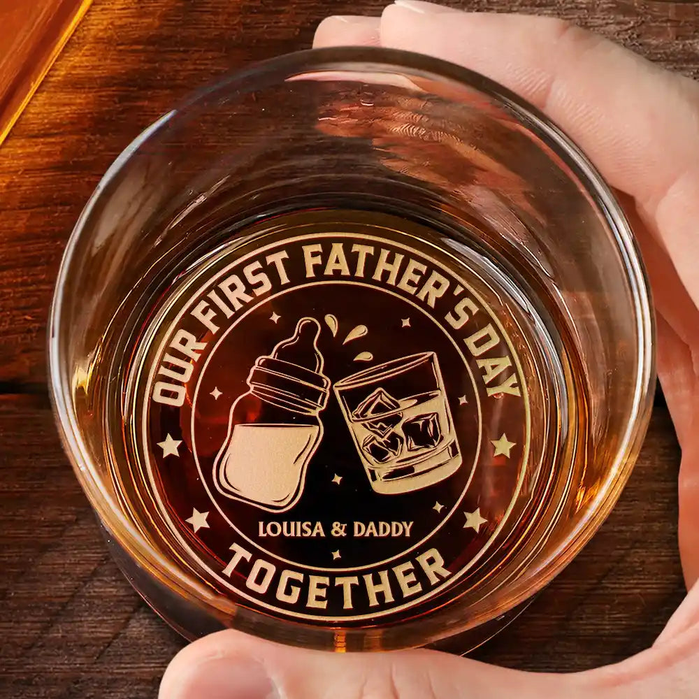 Our First Father's Day Together - Personalized Engraved Whiskey Glass