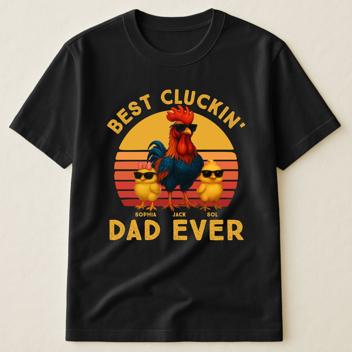 Best Cluckin' Dad Ever - Funny Father's Day Gifts - Personalized T-Shirt