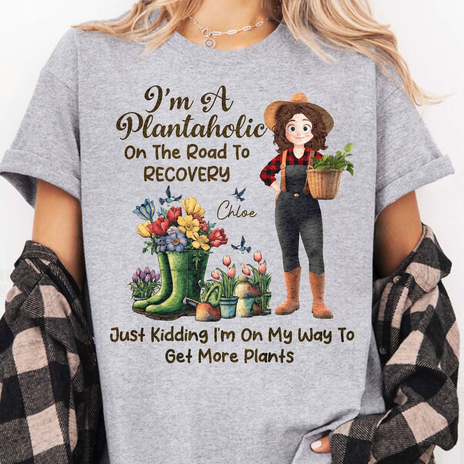 I'm A Plantaholic On The Road To Recovery - Personalized T Shirt