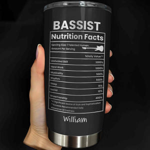 Bassist Nutrition Facts, Personalized Tumbler, Gift For Musicians