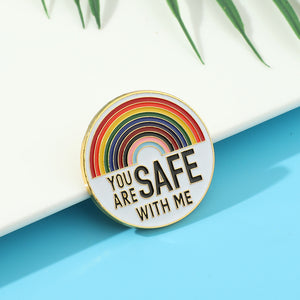 You Are Safe With Me Pin