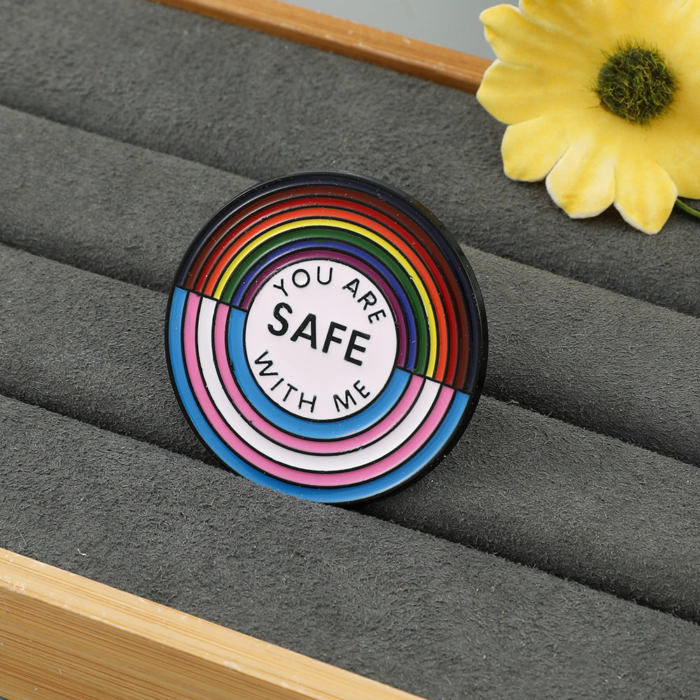 You Are Safe With Me Pin