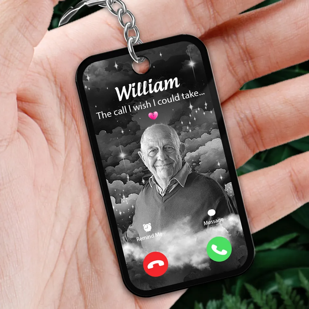 Personalized The Call I Wish I Could Make Memorial Keychain
