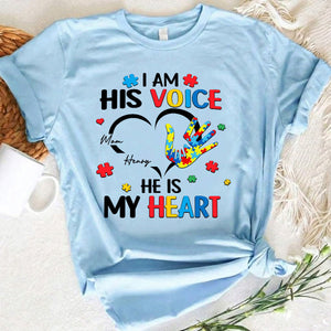 I'm His Voice He's My Heart Autism - Personalized Shirt - Autism Awareness