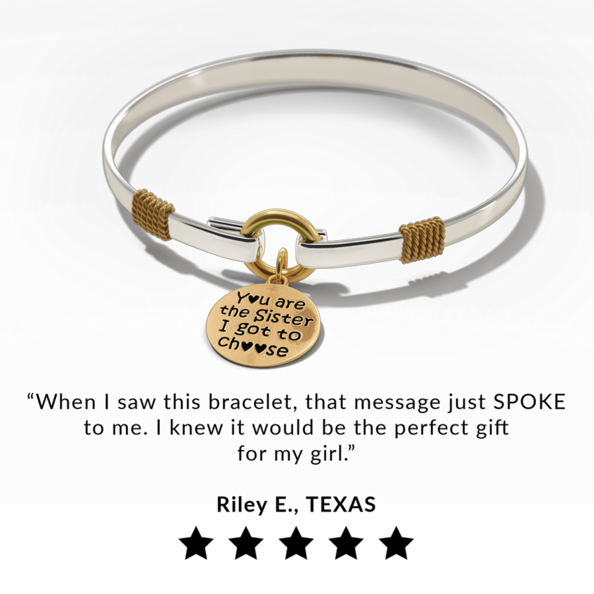 Sister I Got To Choose - Two-Tone Custom Charm Bracelet
